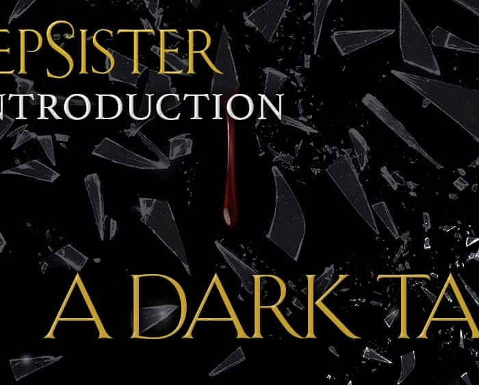 Stepsister: A Dark Tale