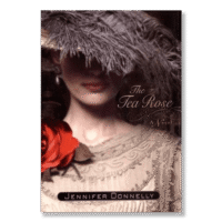 The Tea Rose – SIGNED FIRST EDITION HARDCOVER | Jennifer Donnelly