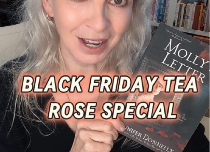 Black Friday ’25 Tea Rose Saga Special! Black Friday ’25 Tea Rose Saga Special!